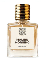 MALIBU MORNING - Eterna’s Private Blend